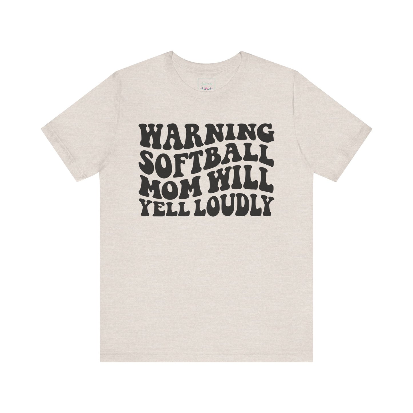 Softball Mom Will Yell Loudly T Shirt (Light)