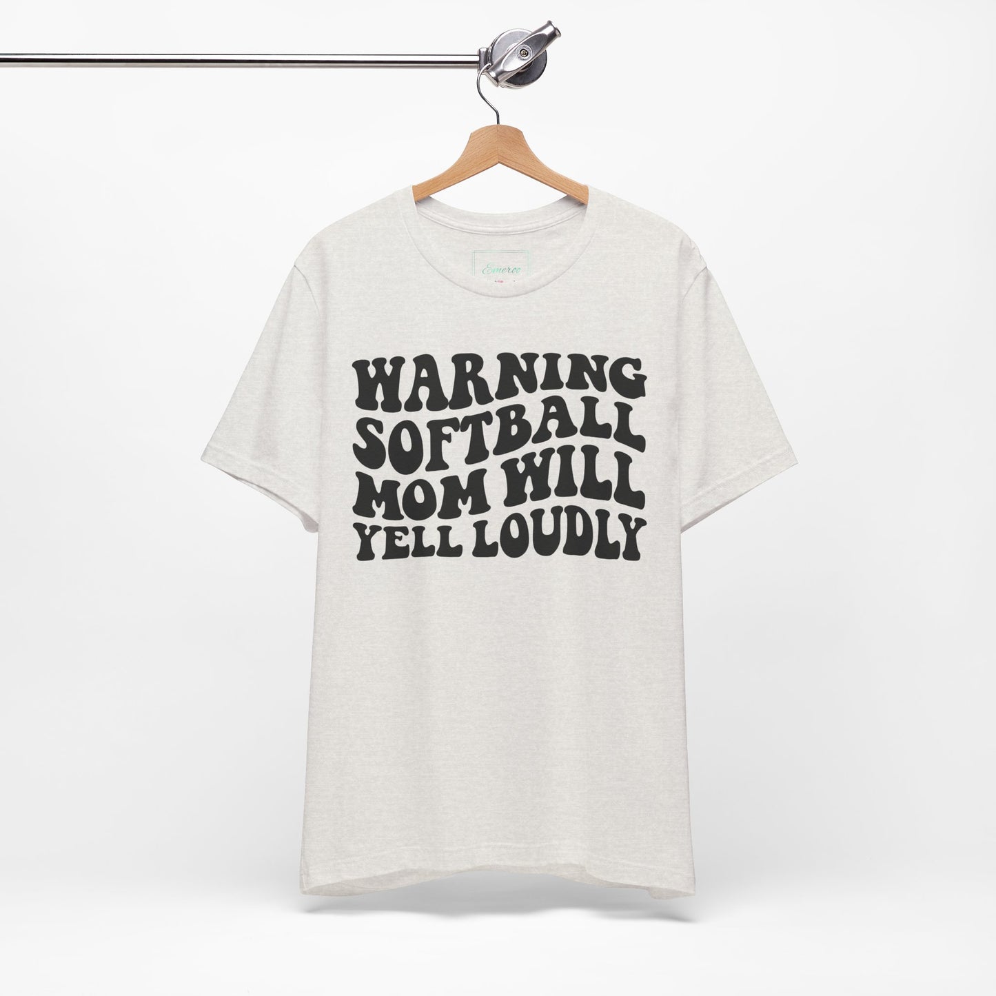 Softball Mom Will Yell Loudly T Shirt (Light)