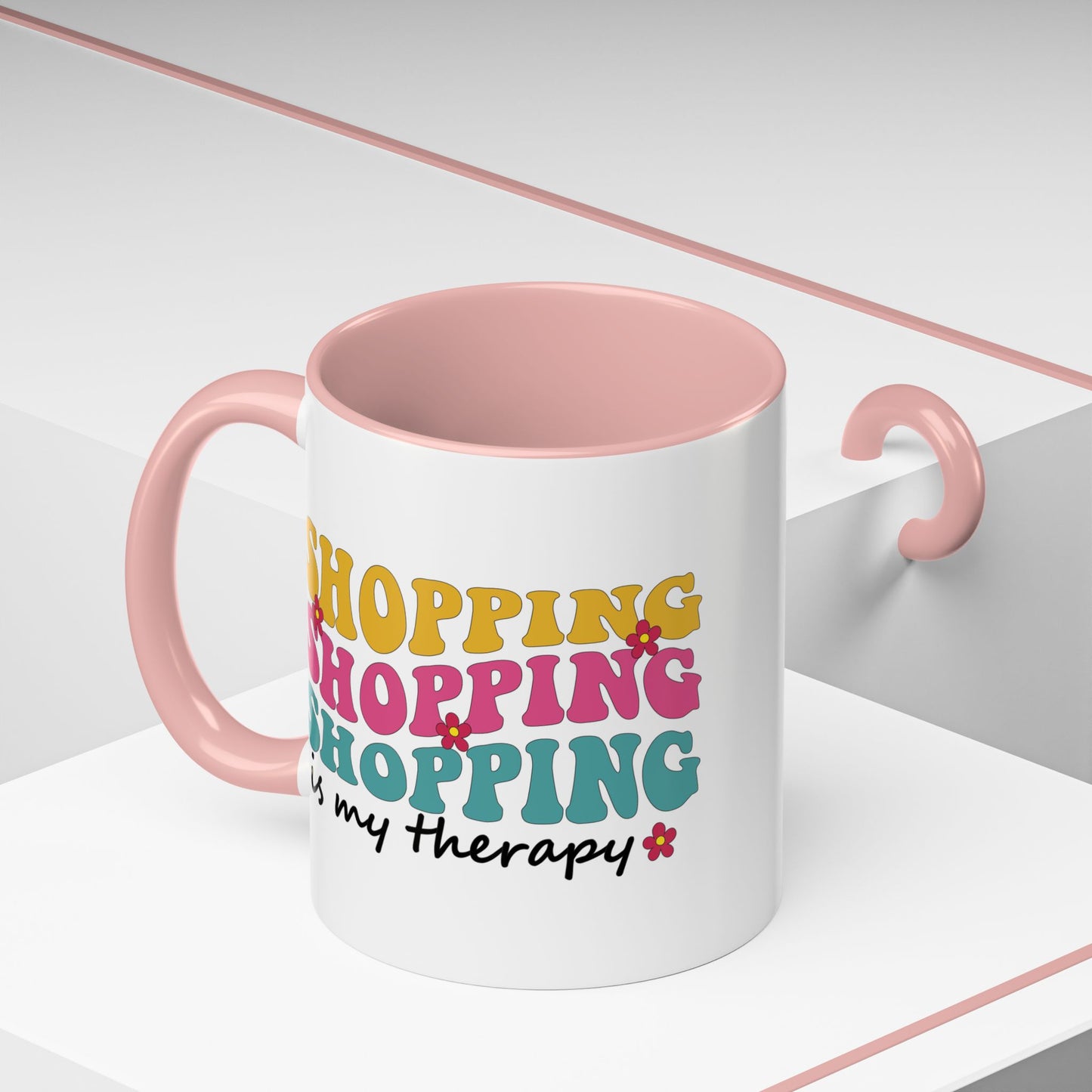 Accent Coffee Mug - "Shopping is my Therapy" - Fun Gift for Self-Care, Motivation, & Celebrations