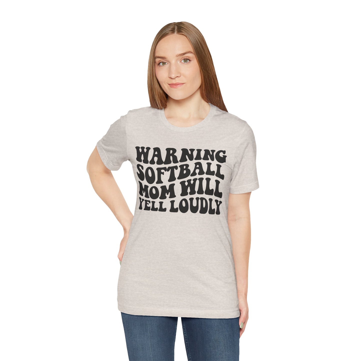 Softball Mom Will Yell Loudly T Shirt (Light)