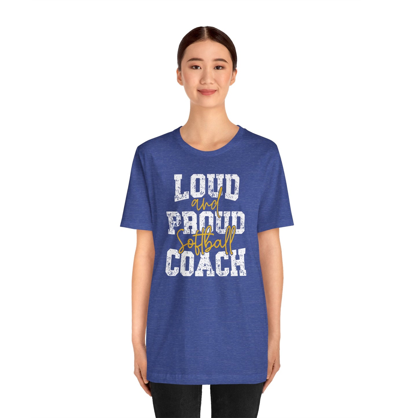 Loud and Proud Softball Coach T Shirt (1)