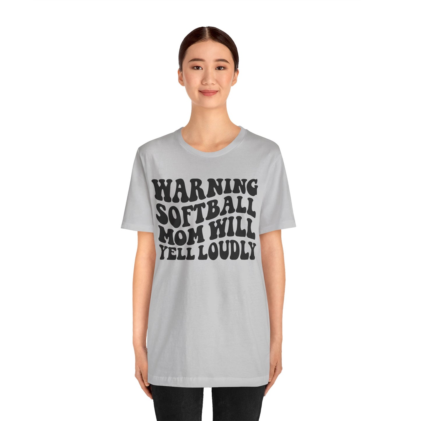 Softball Mom Will Yell Loudly T Shirt (Light)