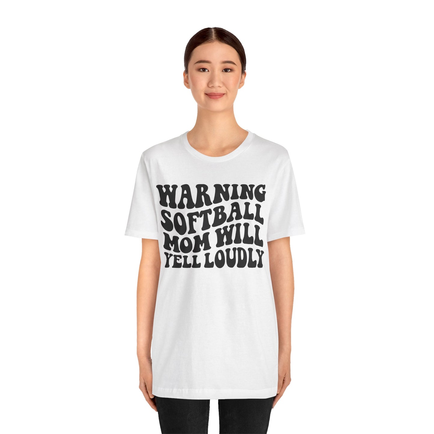 Softball Mom Will Yell Loudly T Shirt (Light)