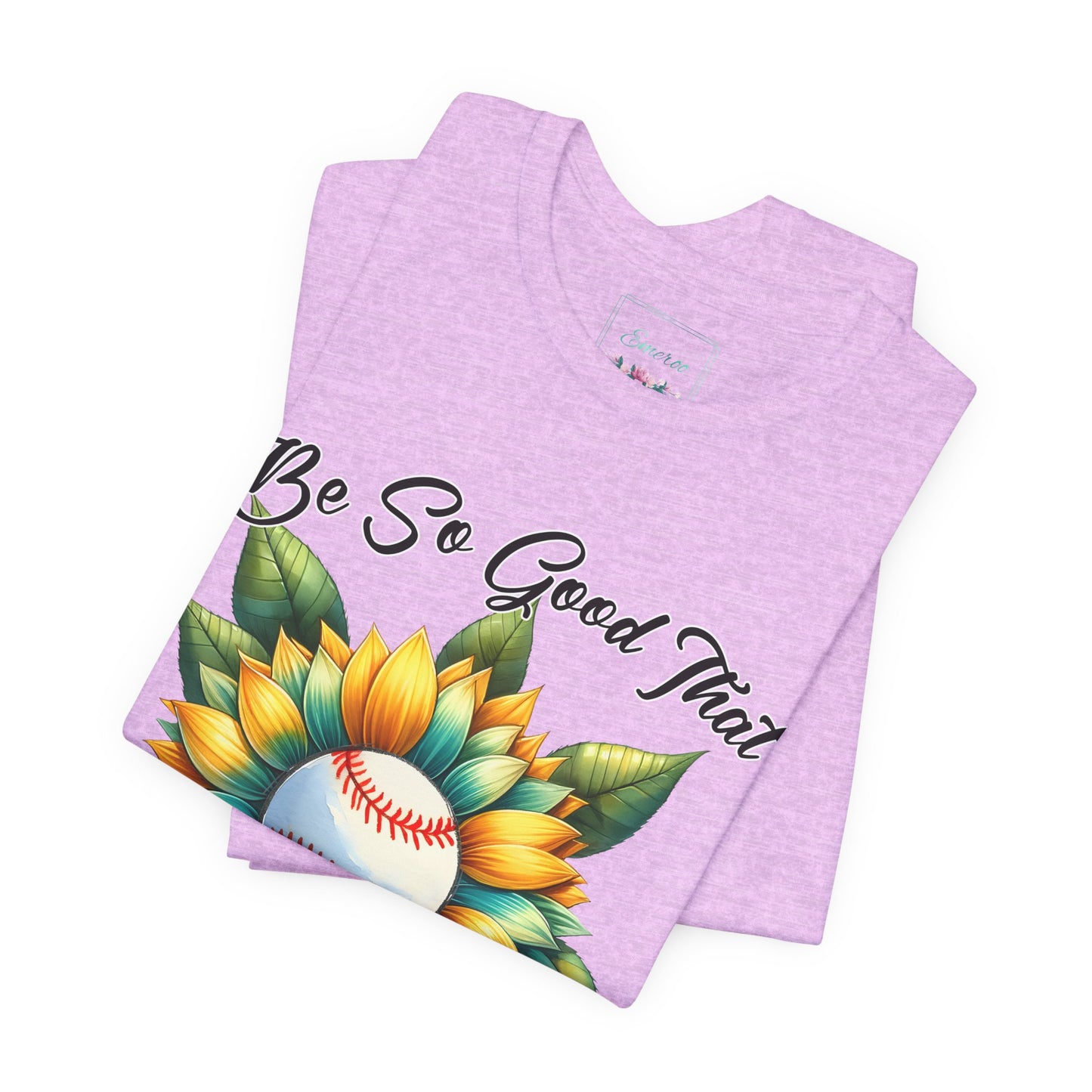 Be so good Unisex Jersey Short Sleeve Tee - Perfect for Baseball Lovers"