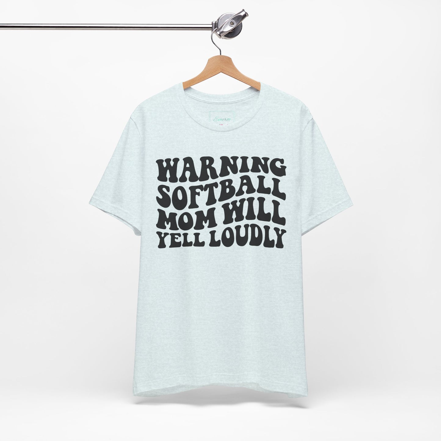 Softball Mom Will Yell Loudly T Shirt (Light)