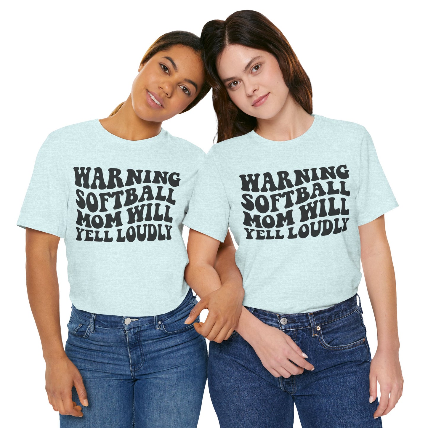 Softball Mom Will Yell Loudly T Shirt (Light)