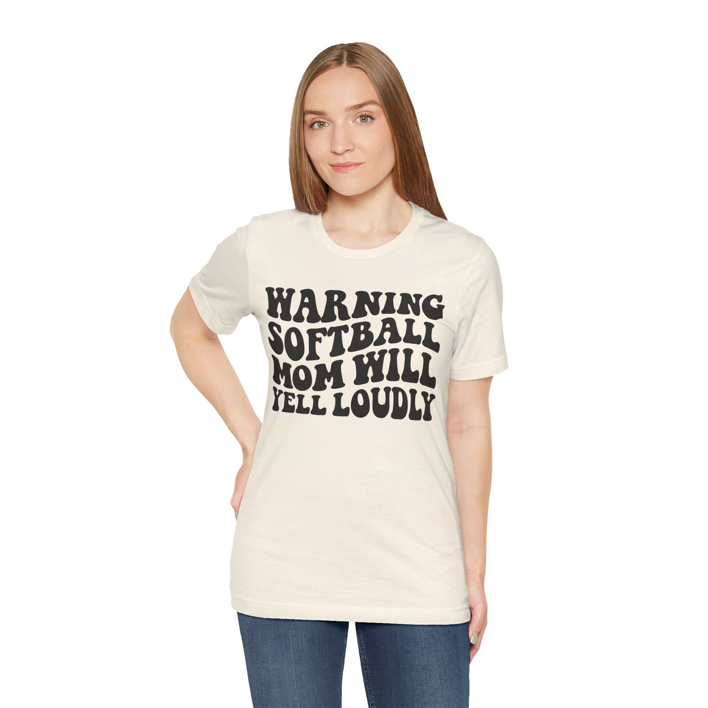 Softball Mom Will Yell Loudly T Shirt (Light)