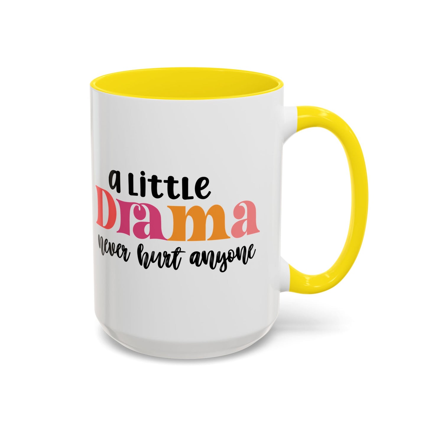 Sarcastic Accent Coffee Mug - "A little drama" - Fun Gift for Self-Care, Motivation, & Celebrations