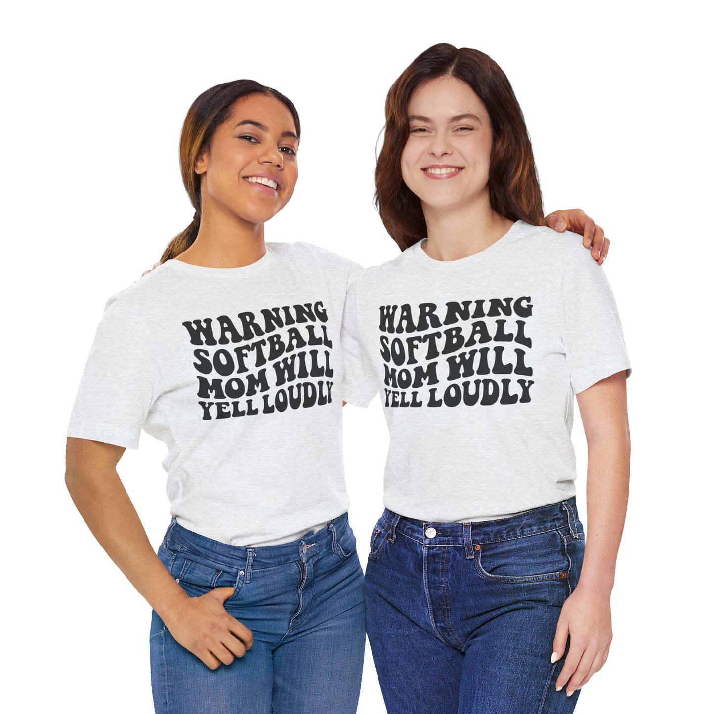 Softball Mom Will Yell Loudly T Shirt (Light)