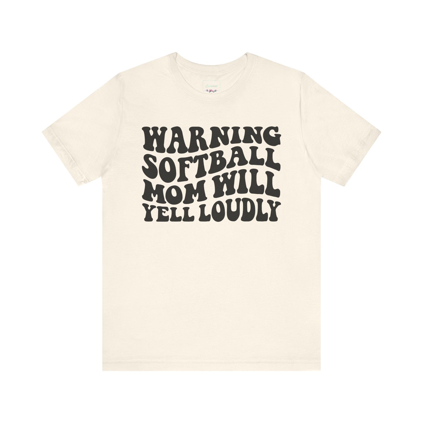 Softball Mom Will Yell Loudly T Shirt (Light)