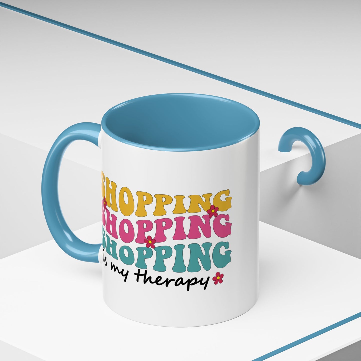 Accent Coffee Mug - "Shopping is my Therapy" - Fun Gift for Self-Care, Motivation, & Celebrations