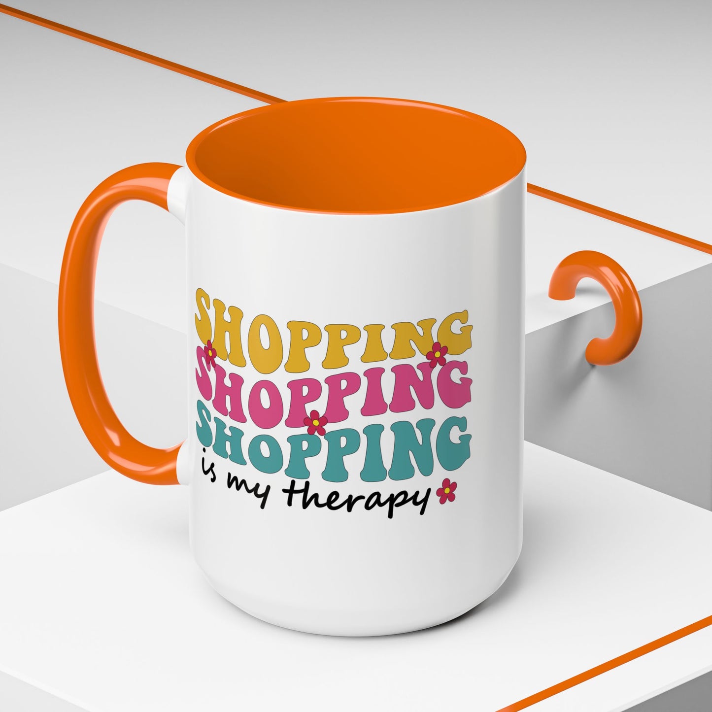 Accent Coffee Mug - "Shopping is my Therapy" - Fun Gift for Self-Care, Motivation, & Celebrations