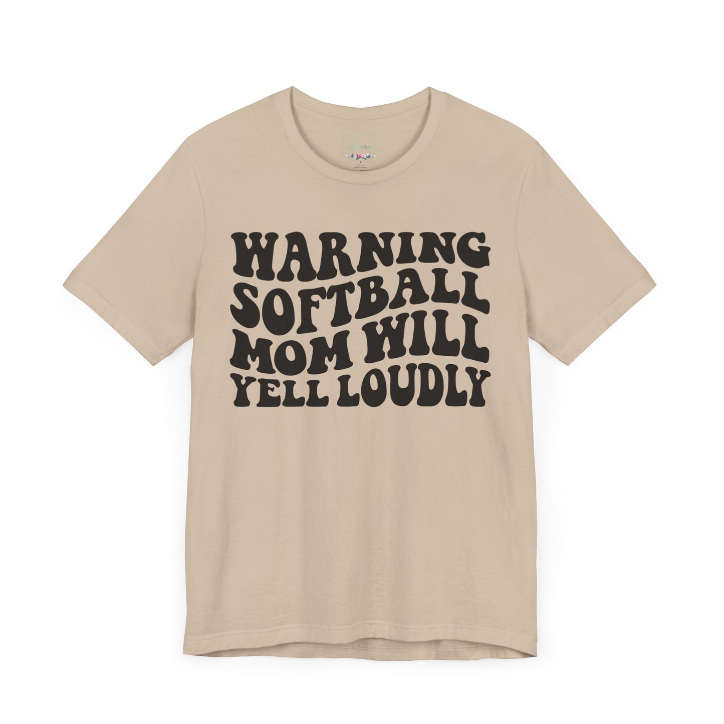 Softball Mom Will Yell Loudly T Shirt (Light)