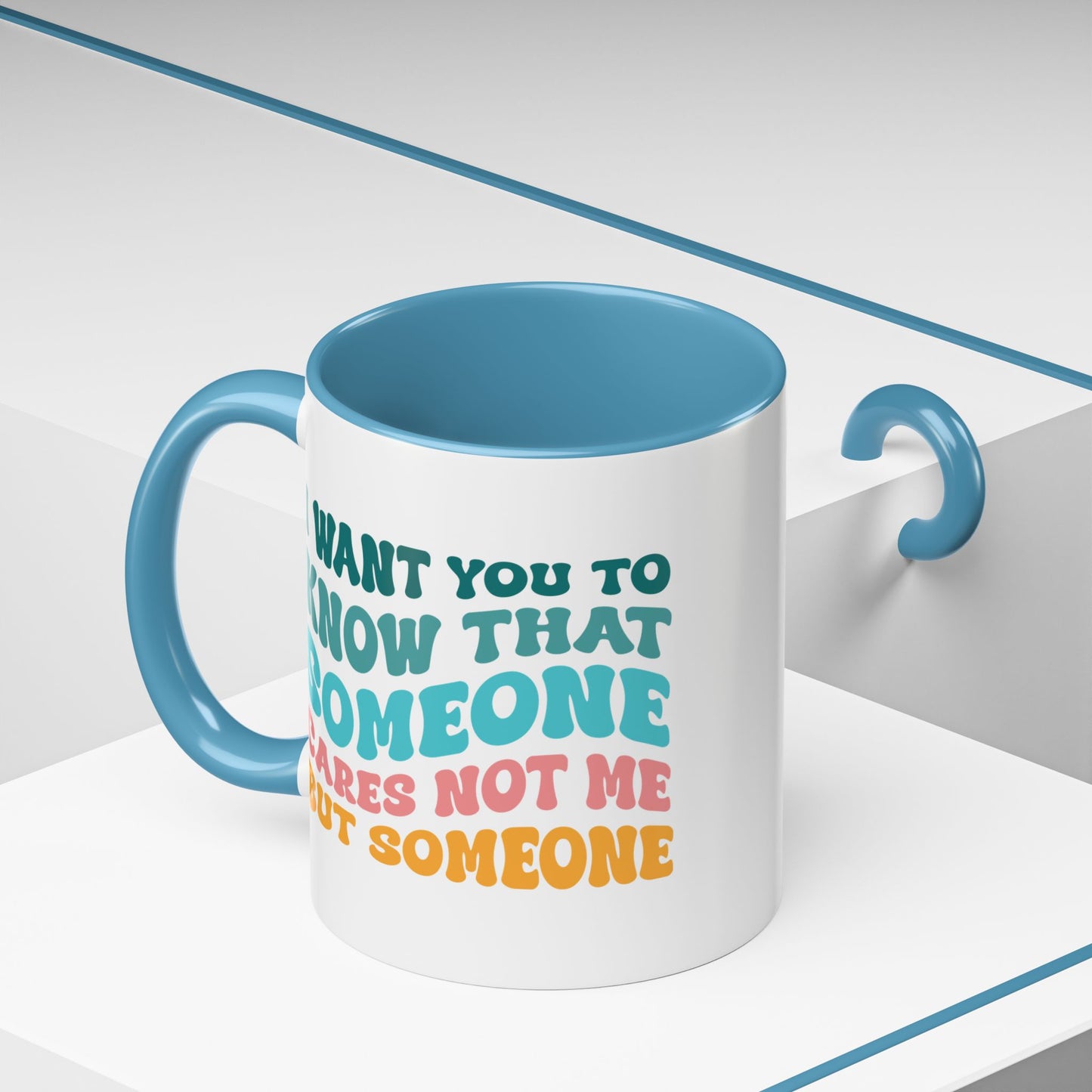 Sarcastic Accent Coffee Mug - "Someone Cares just not Me" - Fun Gift for Self-Care, Motivation, & Celebrations