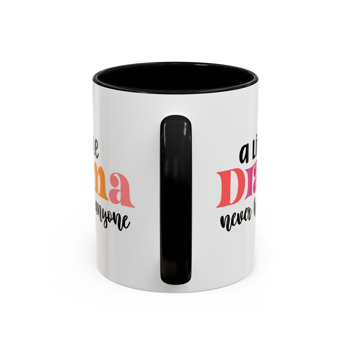 Sarcastic Accent Coffee Mug - "A little drama" - Fun Gift for Self-Care, Motivation, & Celebrations