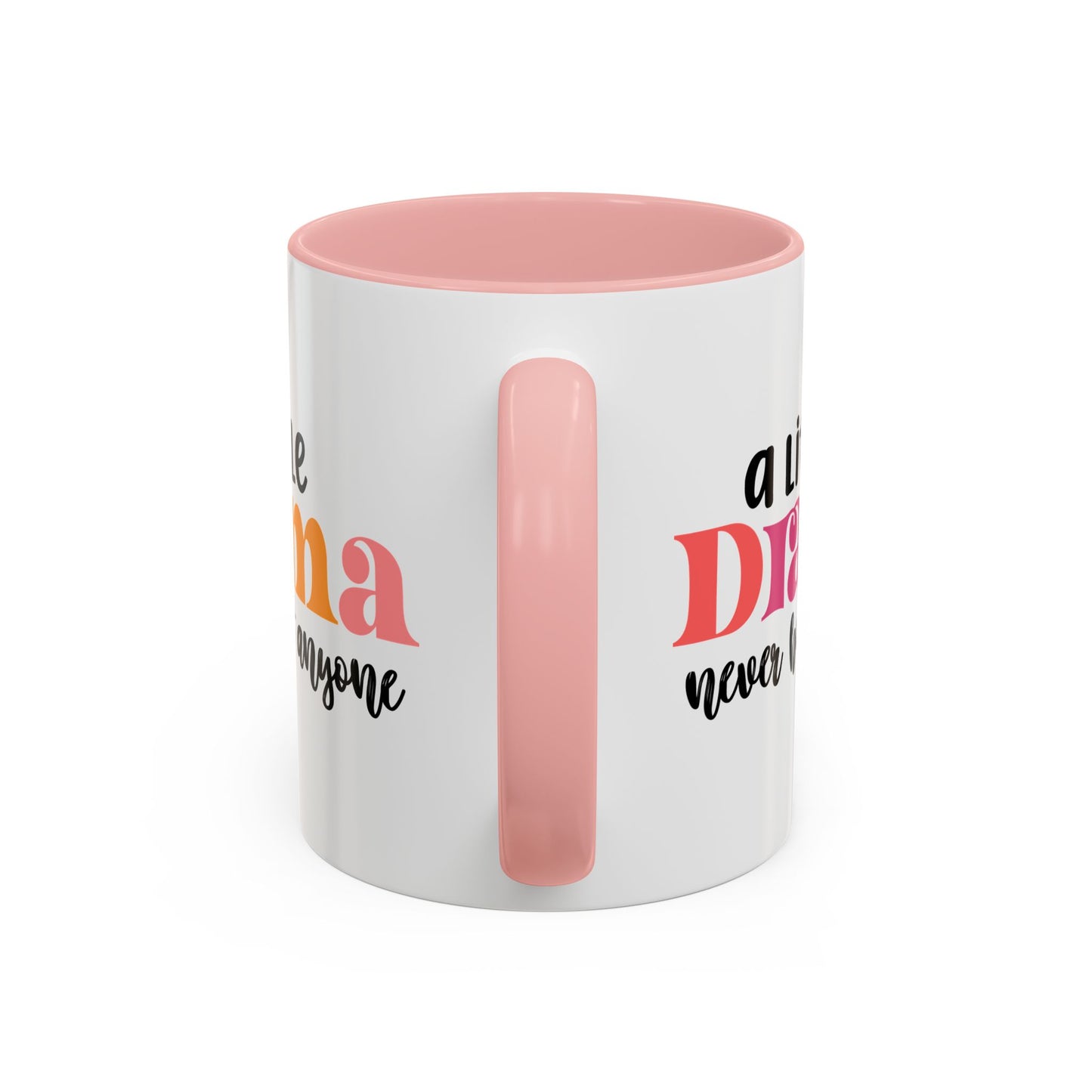 Sarcastic Accent Coffee Mug - "A little drama" - Fun Gift for Self-Care, Motivation, & Celebrations