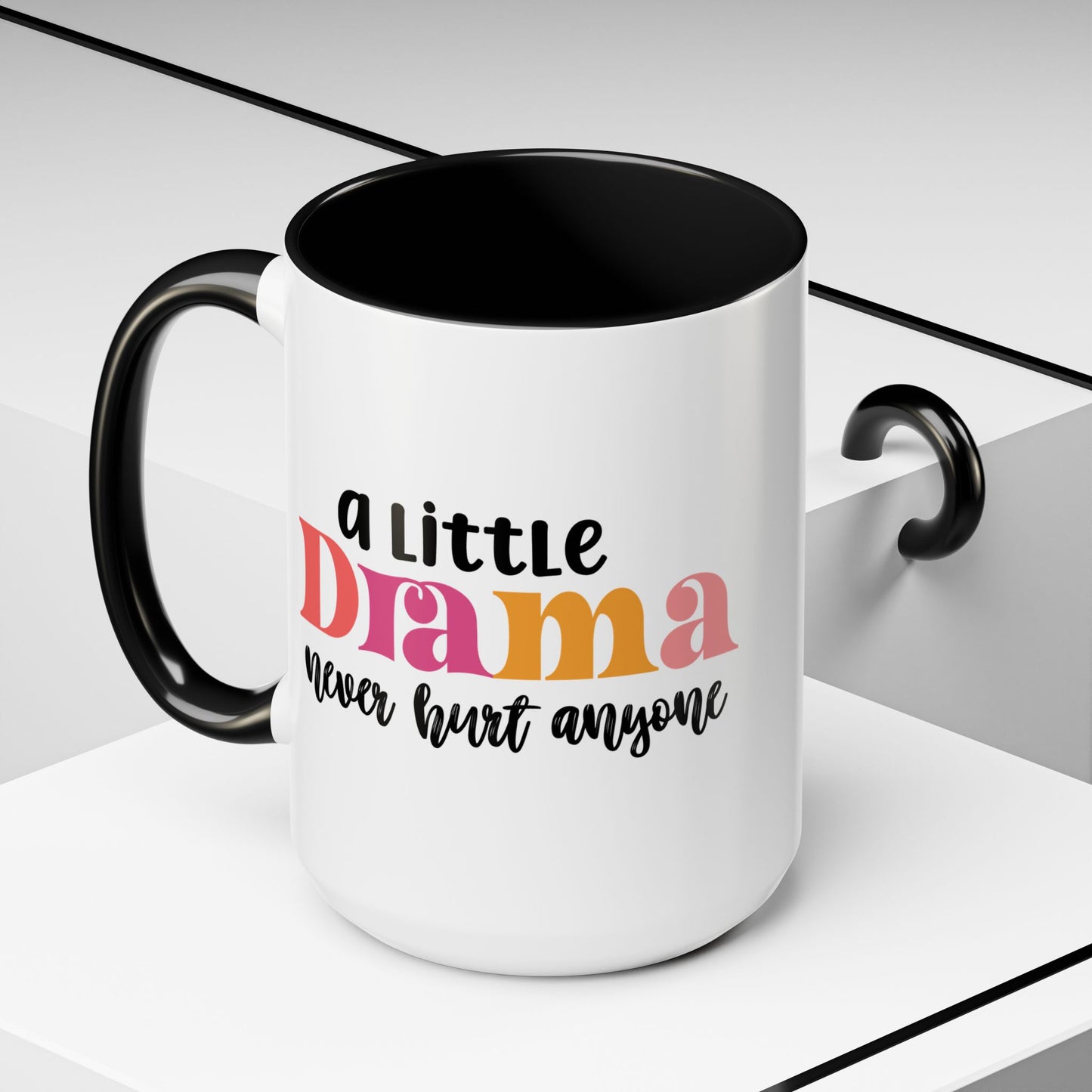 Sarcastic Accent Coffee Mug - "A little drama" - Fun Gift for Self-Care, Motivation, & Celebrations