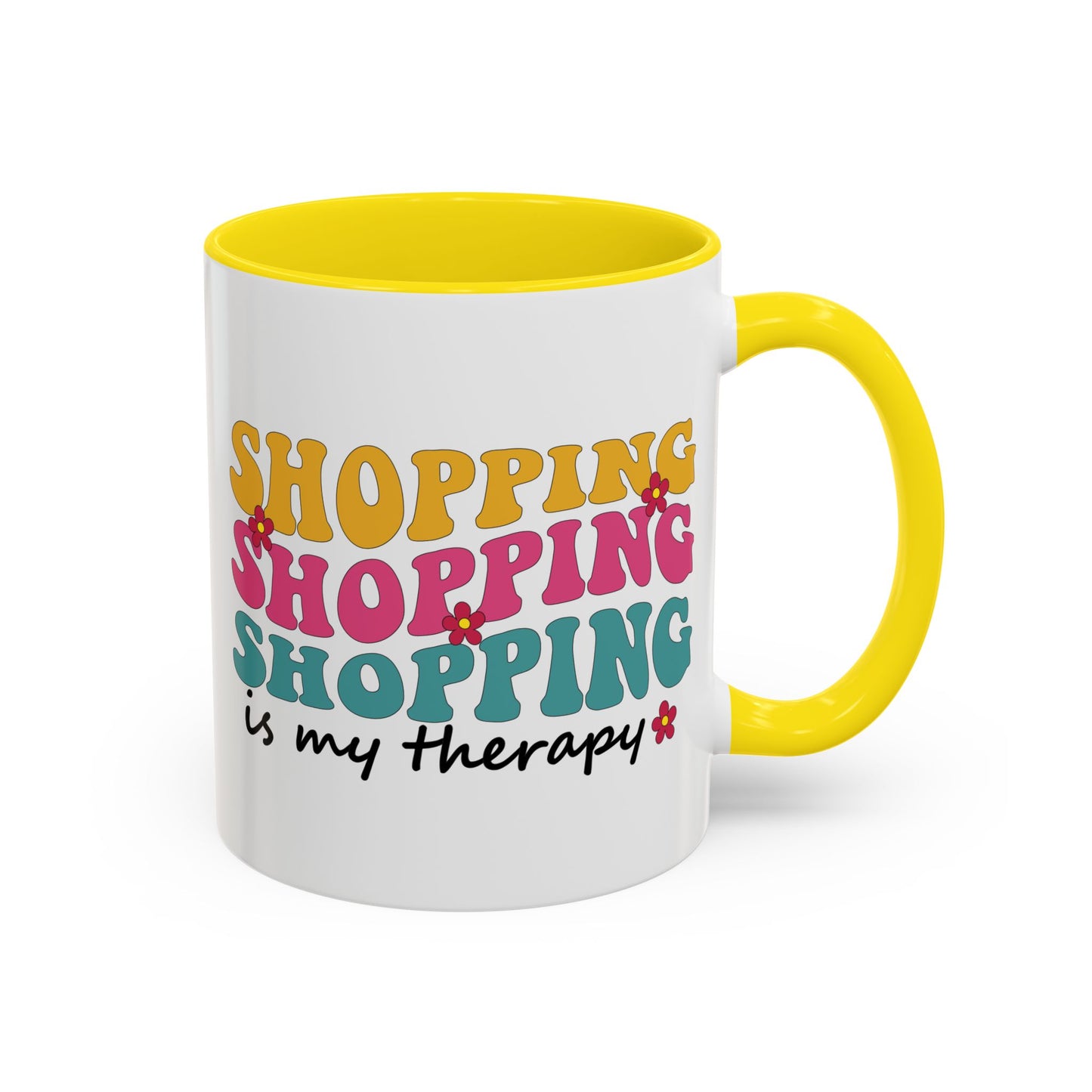 Accent Coffee Mug - "Shopping is my Therapy" - Fun Gift for Self-Care, Motivation, & Celebrations