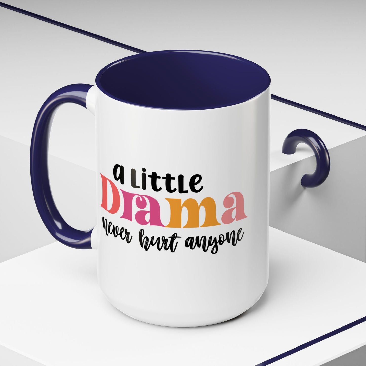 Sarcastic Accent Coffee Mug - "A little drama" - Fun Gift for Self-Care, Motivation, & Celebrations