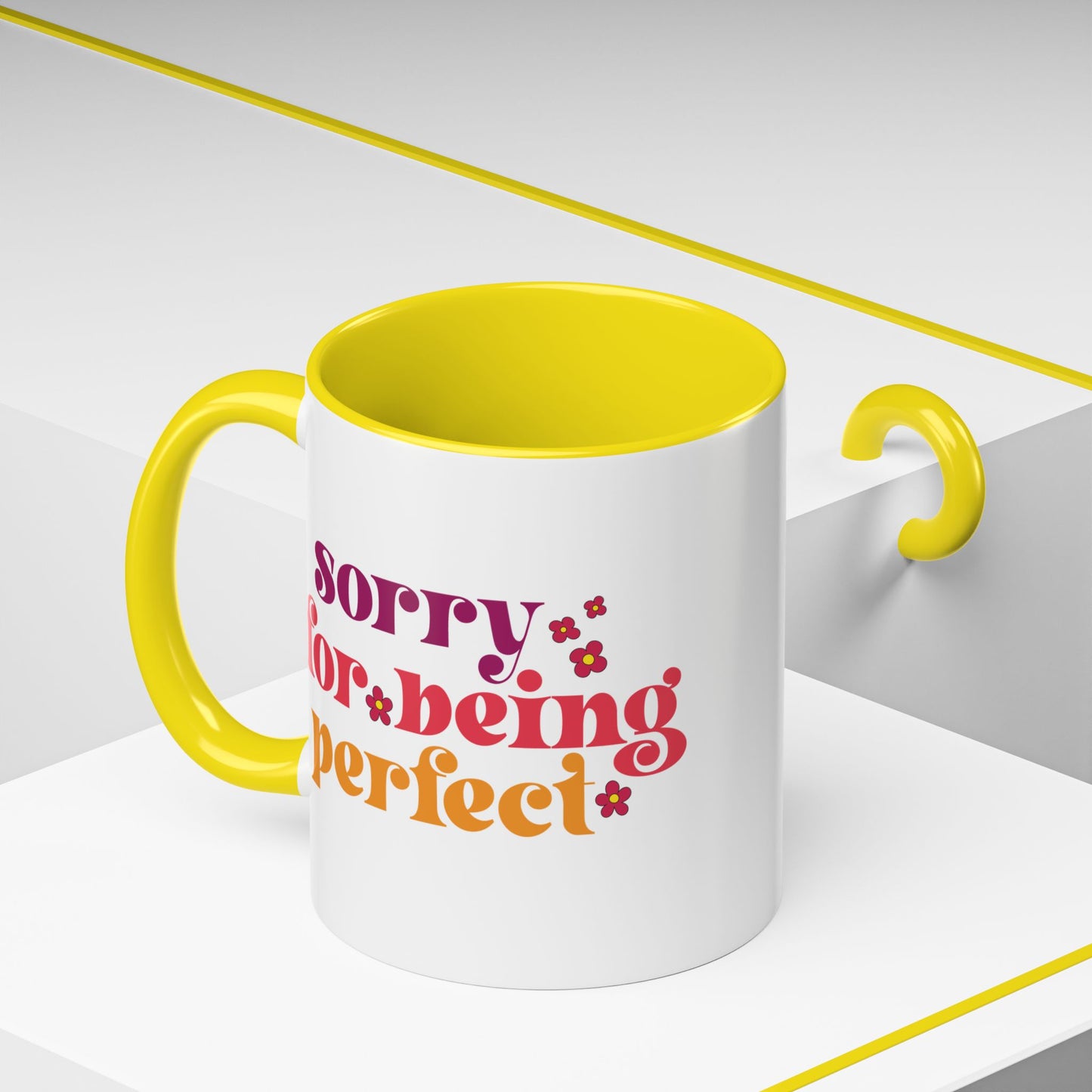 Sarcastic Accent Coffee Mug - "Sorry For Being Perfect" - Fun Gift for Self-Care, Motivation, & Celebrations