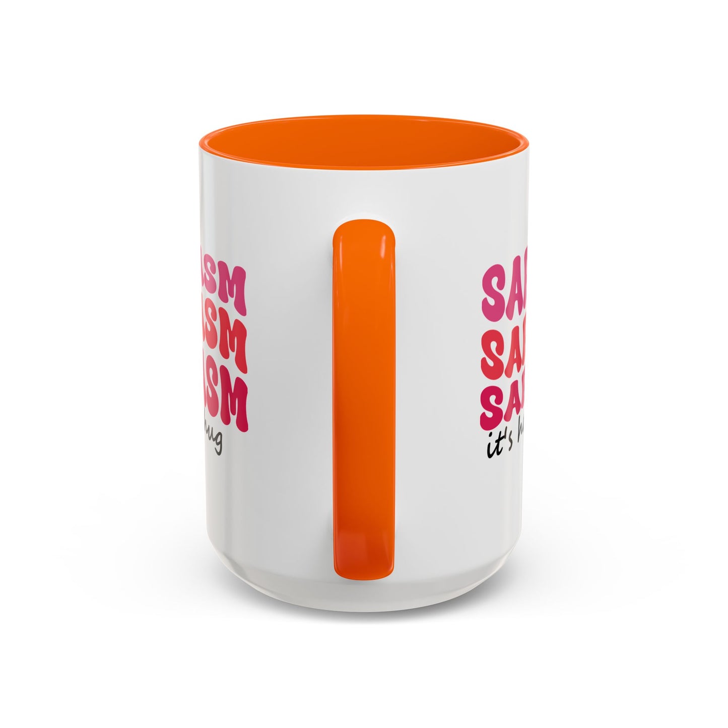 Sarcastic Accent Coffee Mug - "Sarcasm is how I hug" - Fun Gift for Self-Care, Motivation, & Celebrations