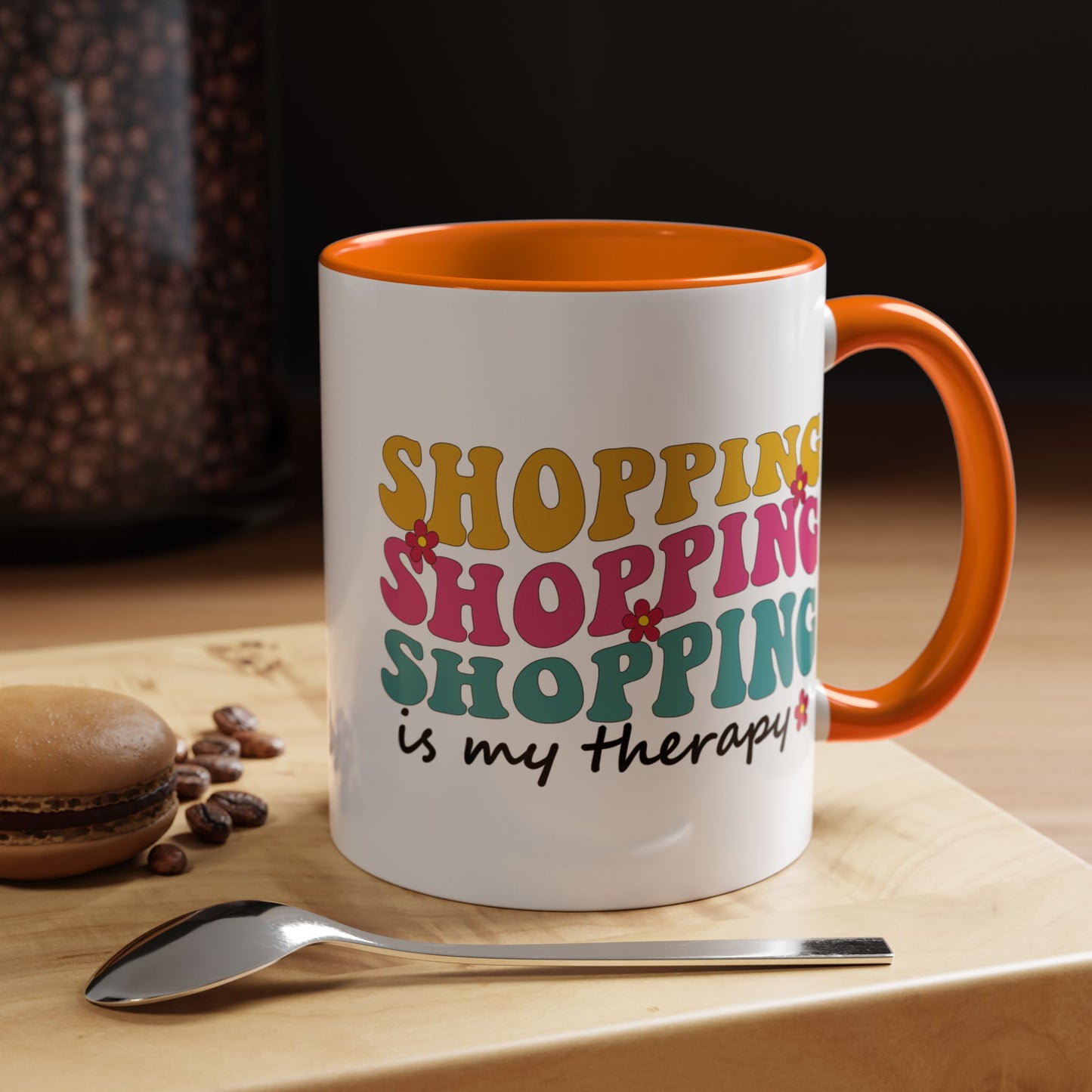Accent Coffee Mug - "Shopping is my Therapy" - Fun Gift for Self-Care, Motivation, & Celebrations