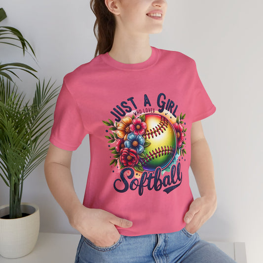 Just a girl who loves softball t-shirt