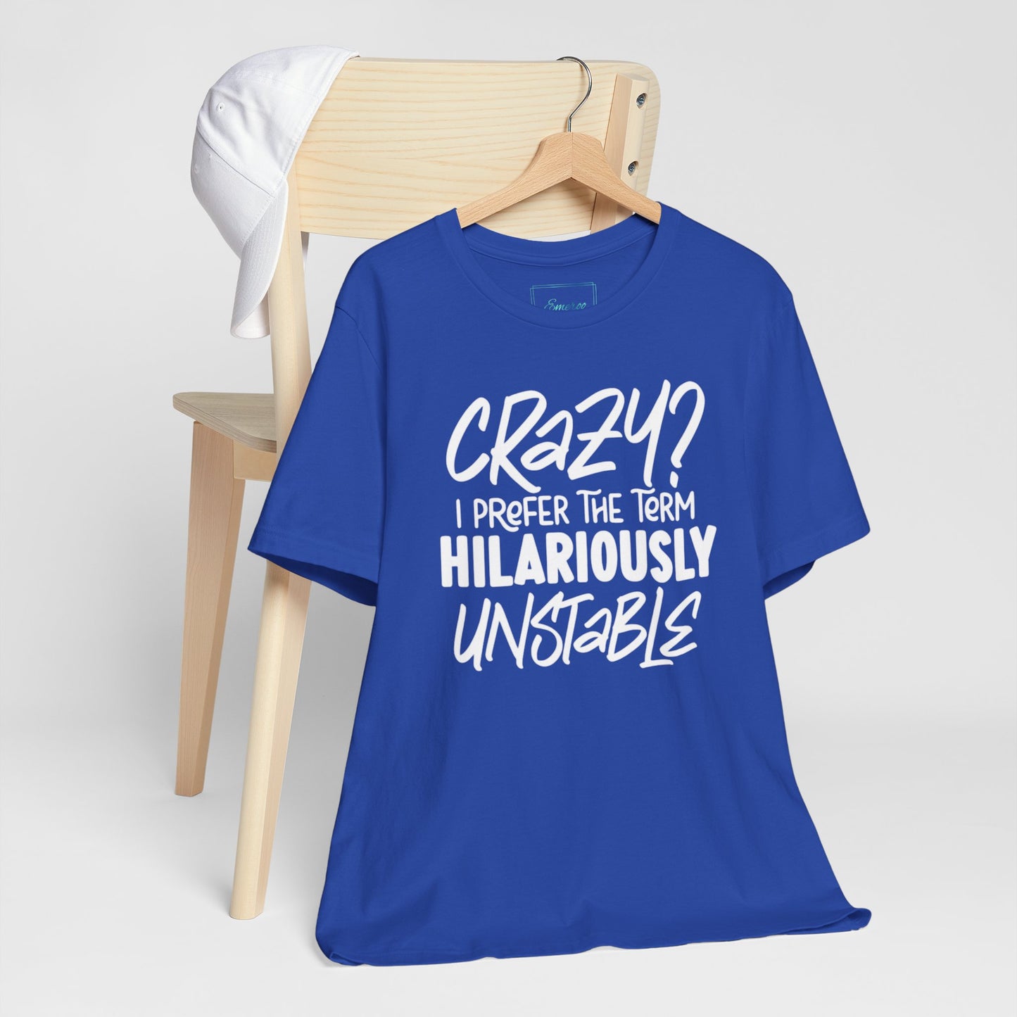 Sarcastic Tee - Hilariously Unstable T Shirt (Light 3)