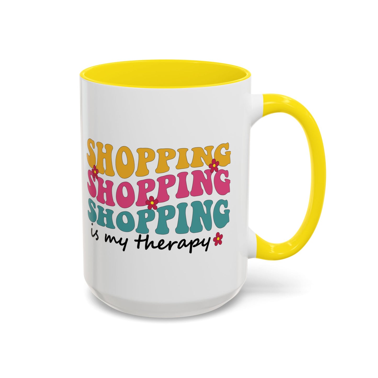Accent Coffee Mug - "Shopping is my Therapy" - Fun Gift for Self-Care, Motivation, & Celebrations