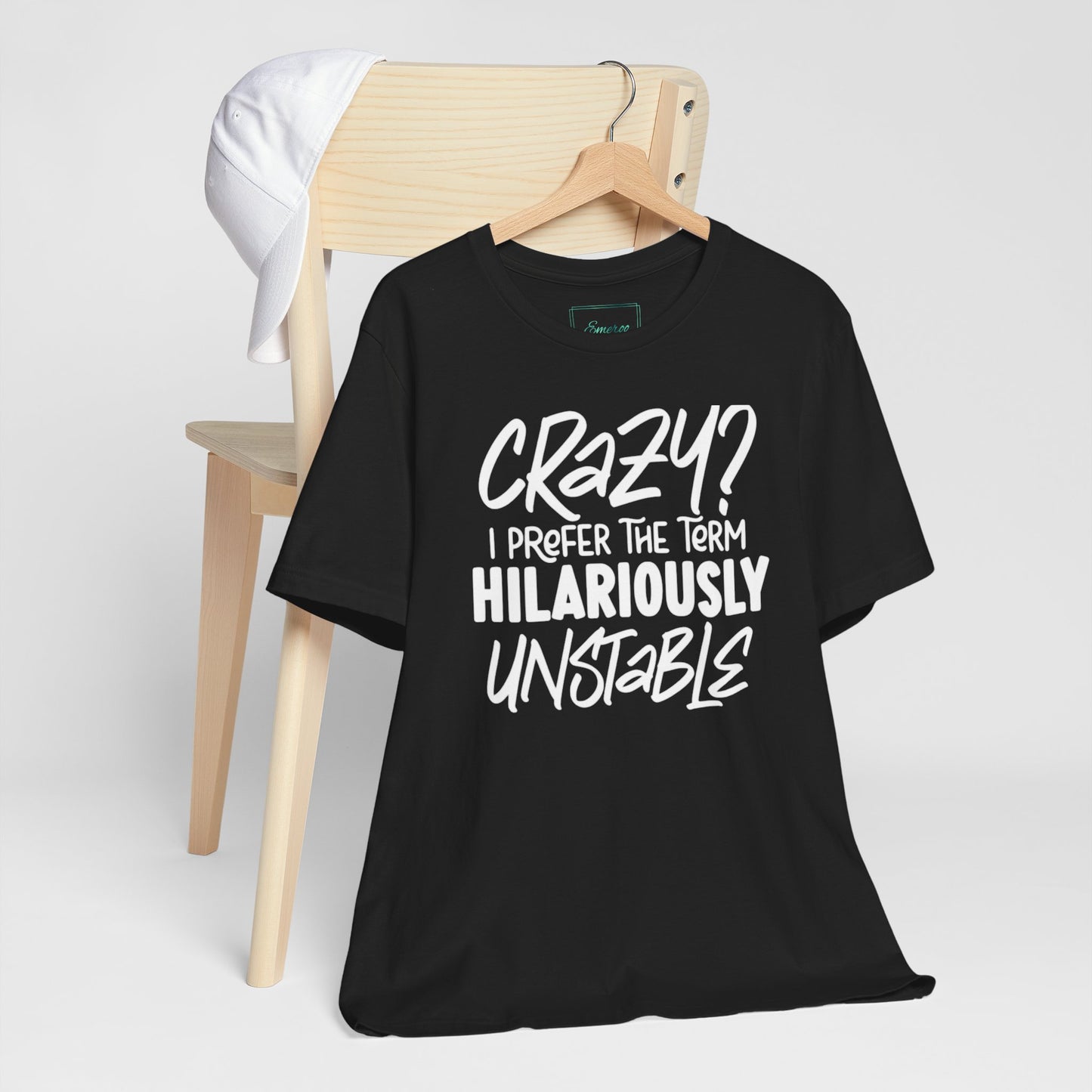 Sarcastic Tee - Hilariously Unstable Shirt (Dark 1)