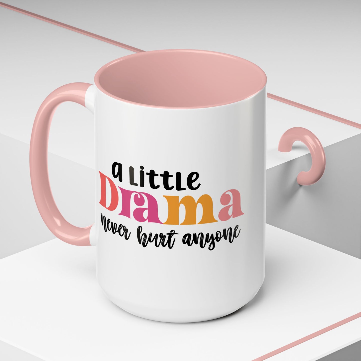 Sarcastic Accent Coffee Mug - "A little drama" - Fun Gift for Self-Care, Motivation, & Celebrations