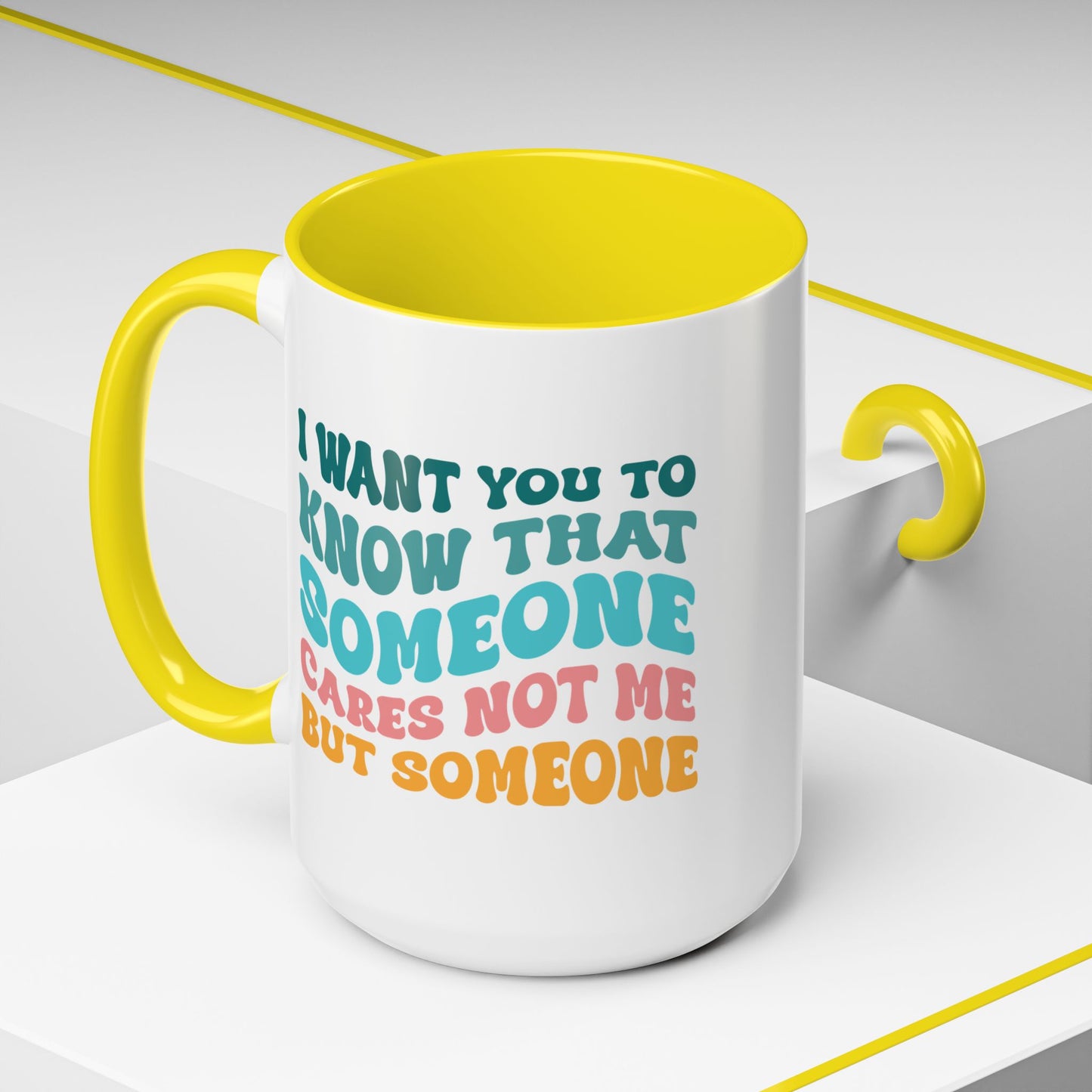 Sarcastic Accent Coffee Mug - "Someone Cares just not Me" - Fun Gift for Self-Care, Motivation, & Celebrations