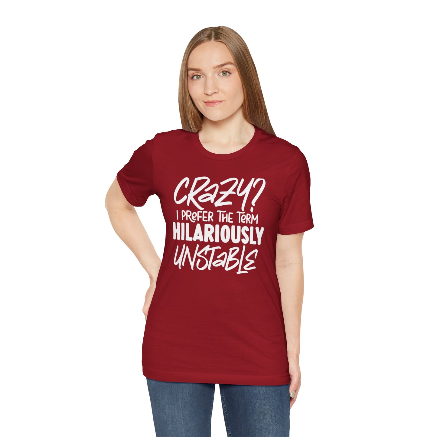 Sarcastic Tee - Hilariously Unstable Shirt (Dark 1)