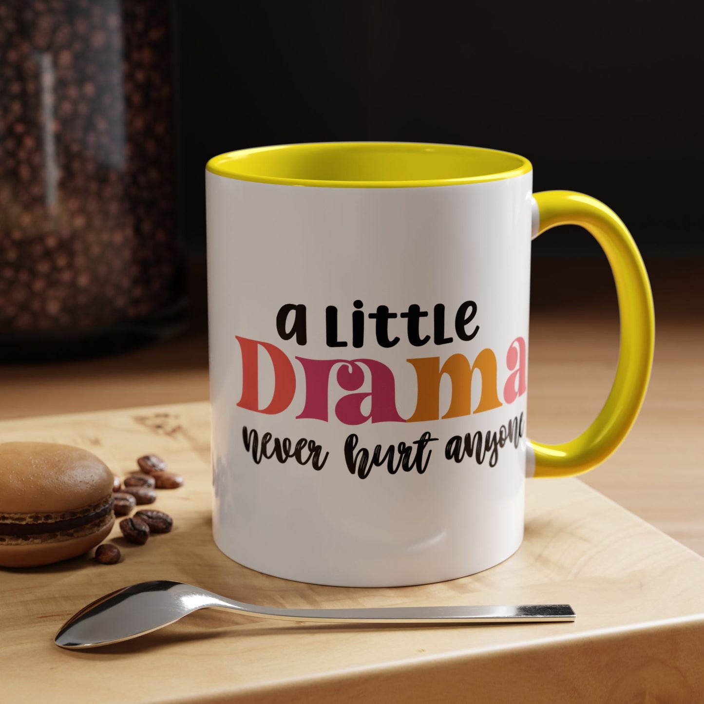 Sarcastic Accent Coffee Mug - "A little drama" - Fun Gift for Self-Care, Motivation, & Celebrations