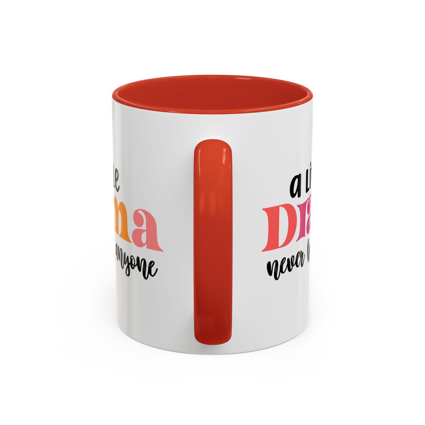 Sarcastic Accent Coffee Mug - "A little drama" - Fun Gift for Self-Care, Motivation, & Celebrations