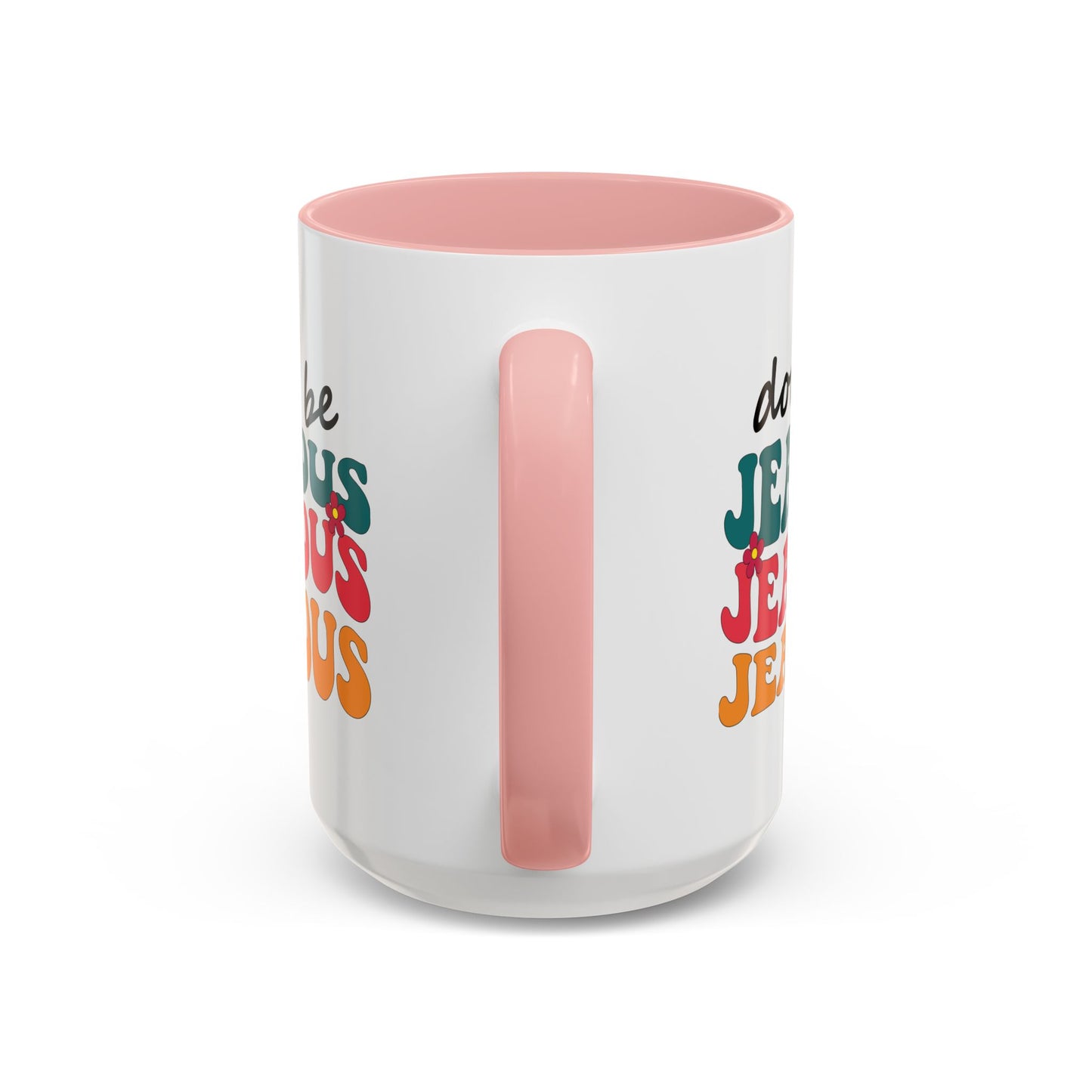 Sarcastic Accent Coffee Mug - "Don't be jealous" - Fun Gift for Self-Care, Motivation, & Celebrations