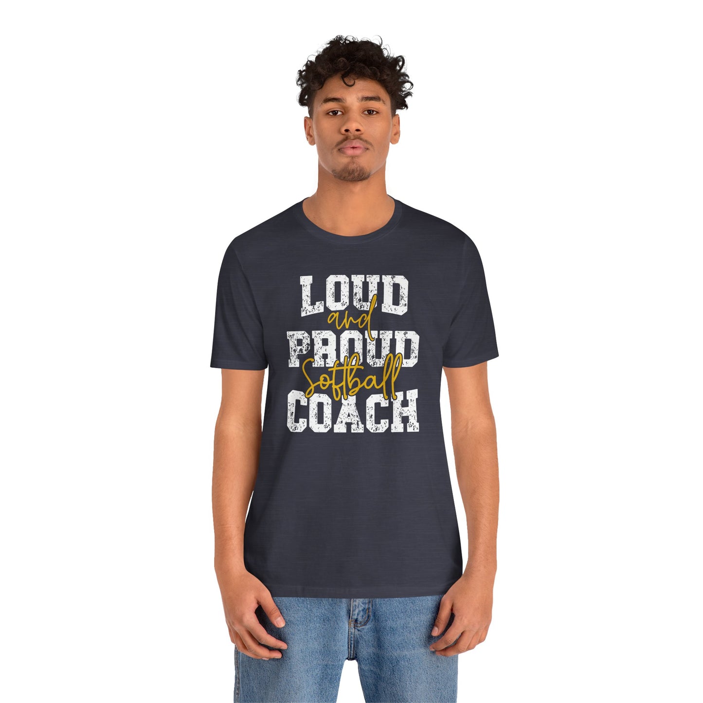 Loud and Proud Softball Coach T Shirt (1)