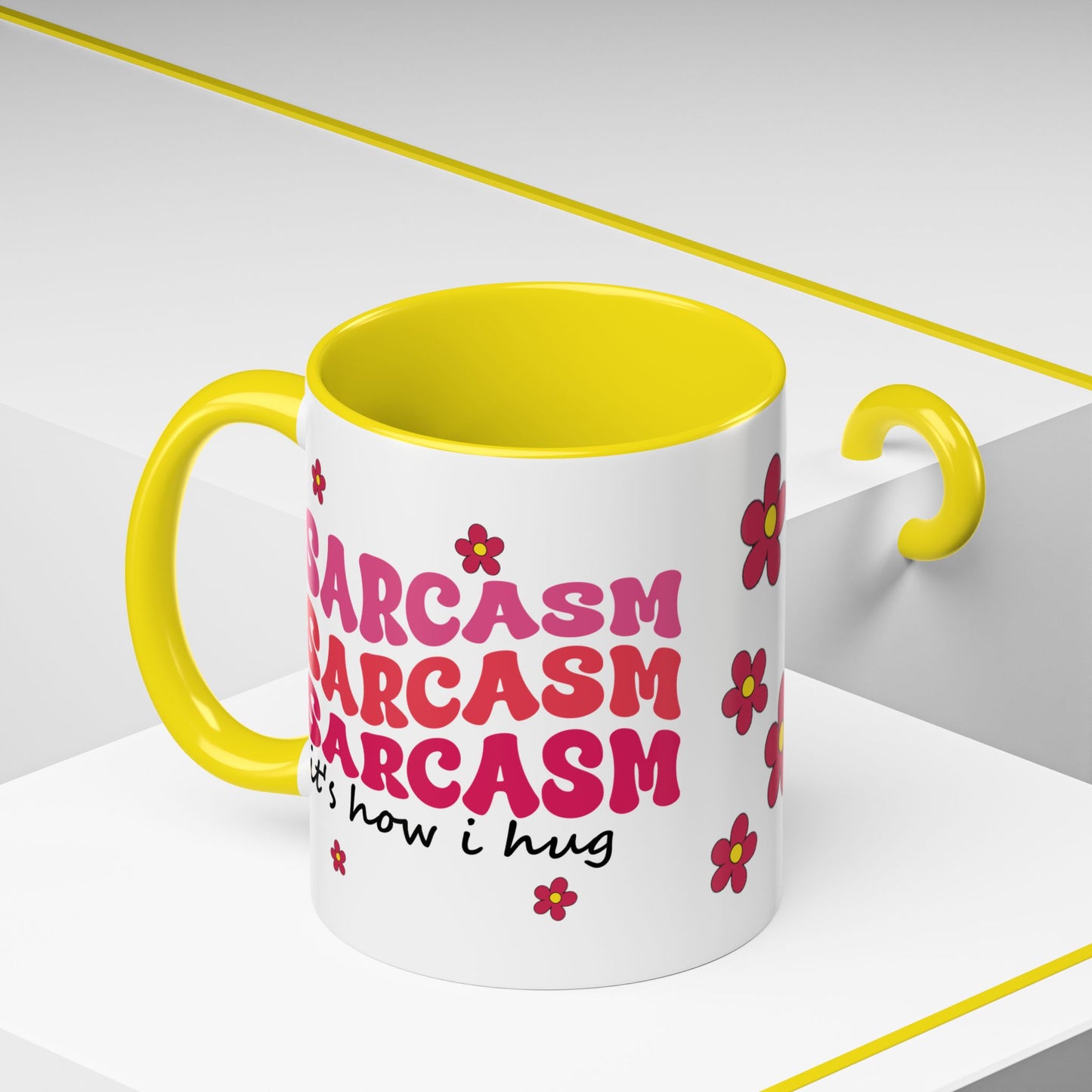 Sarcastic Accent Coffee Mug - "Sarcasm is how I hug" - Fun Gift for Self-Care, Motivation, & Celebrations