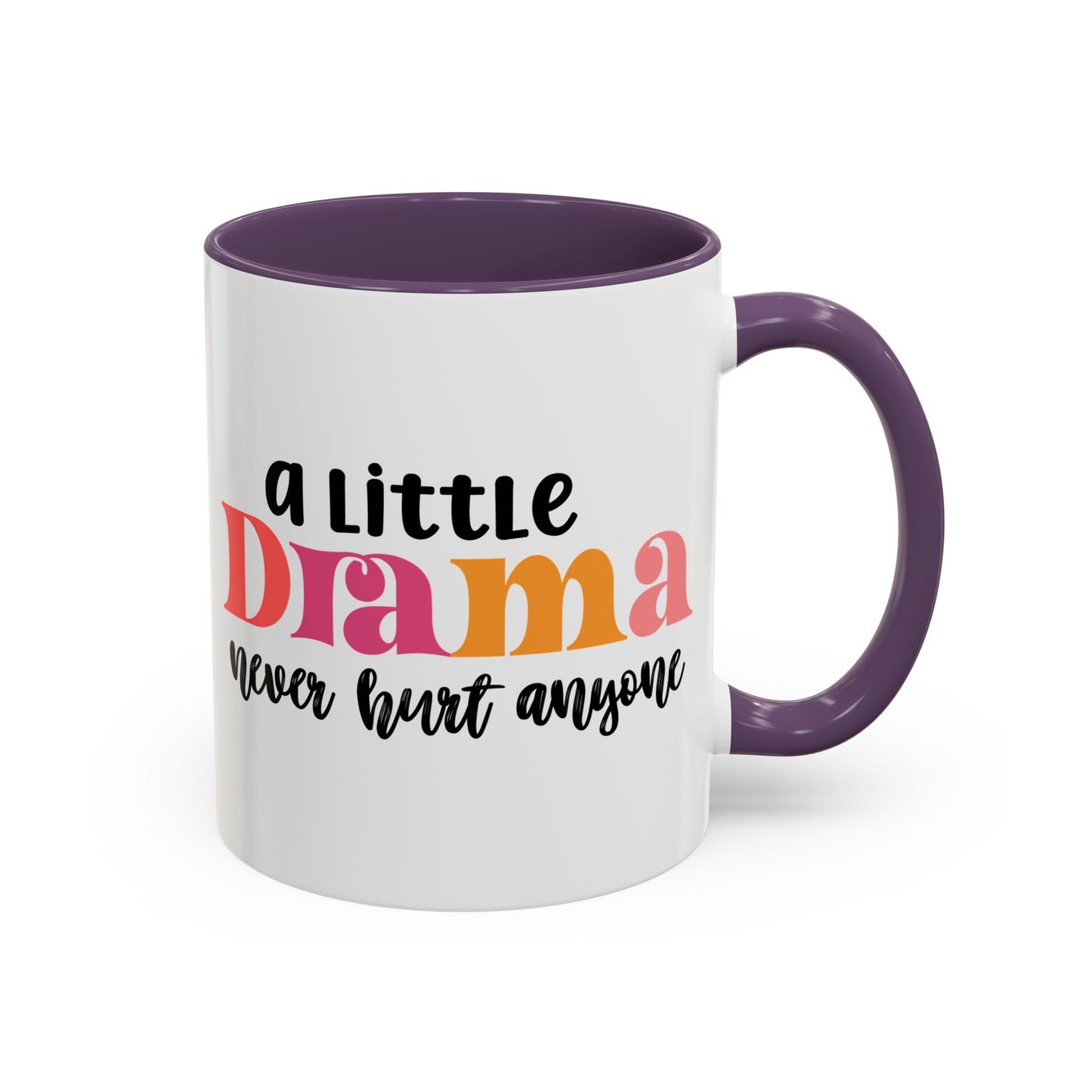 Sarcastic Accent Coffee Mug - "A little drama" - Fun Gift for Self-Care, Motivation, & Celebrations