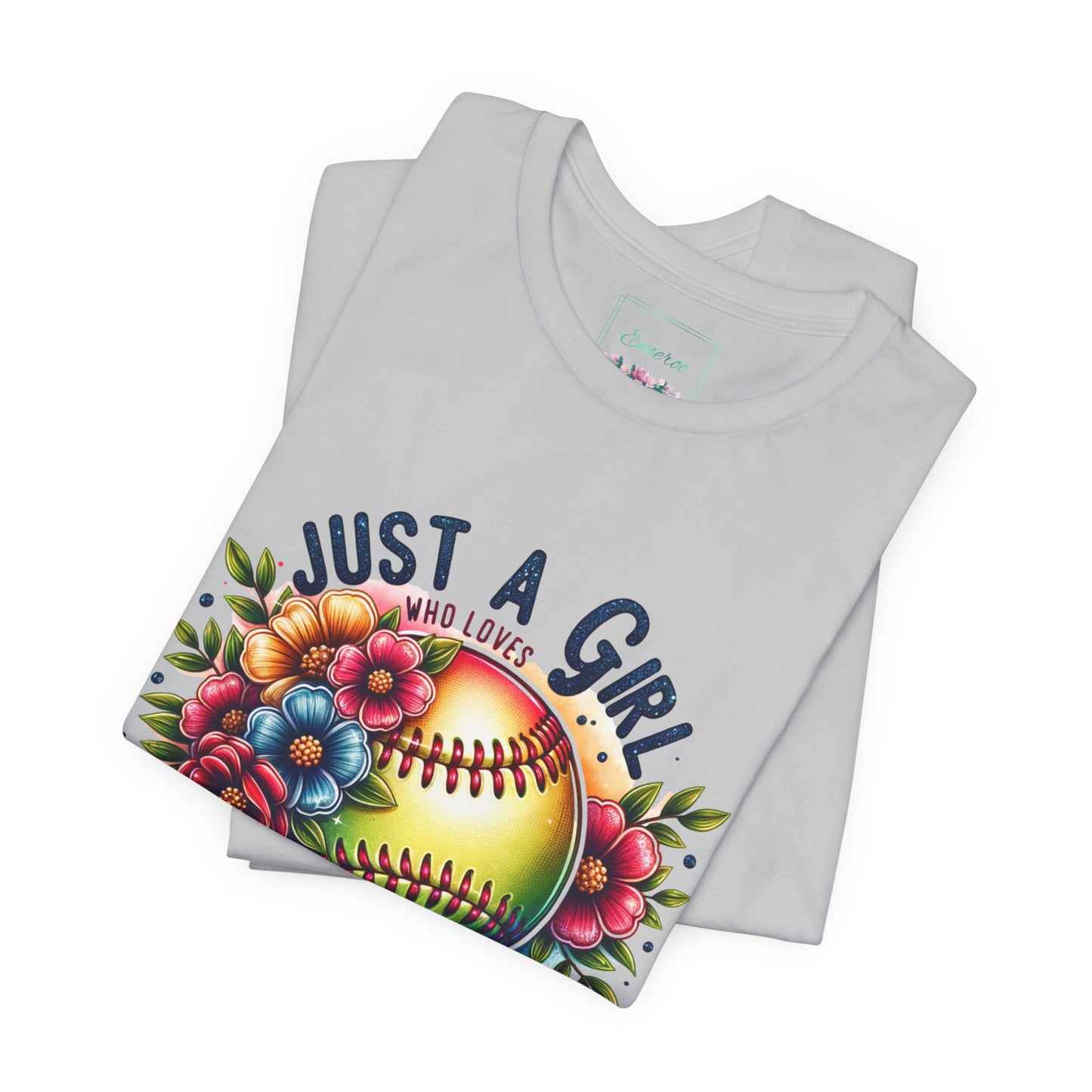 Just a girl who loves softball t-shirt