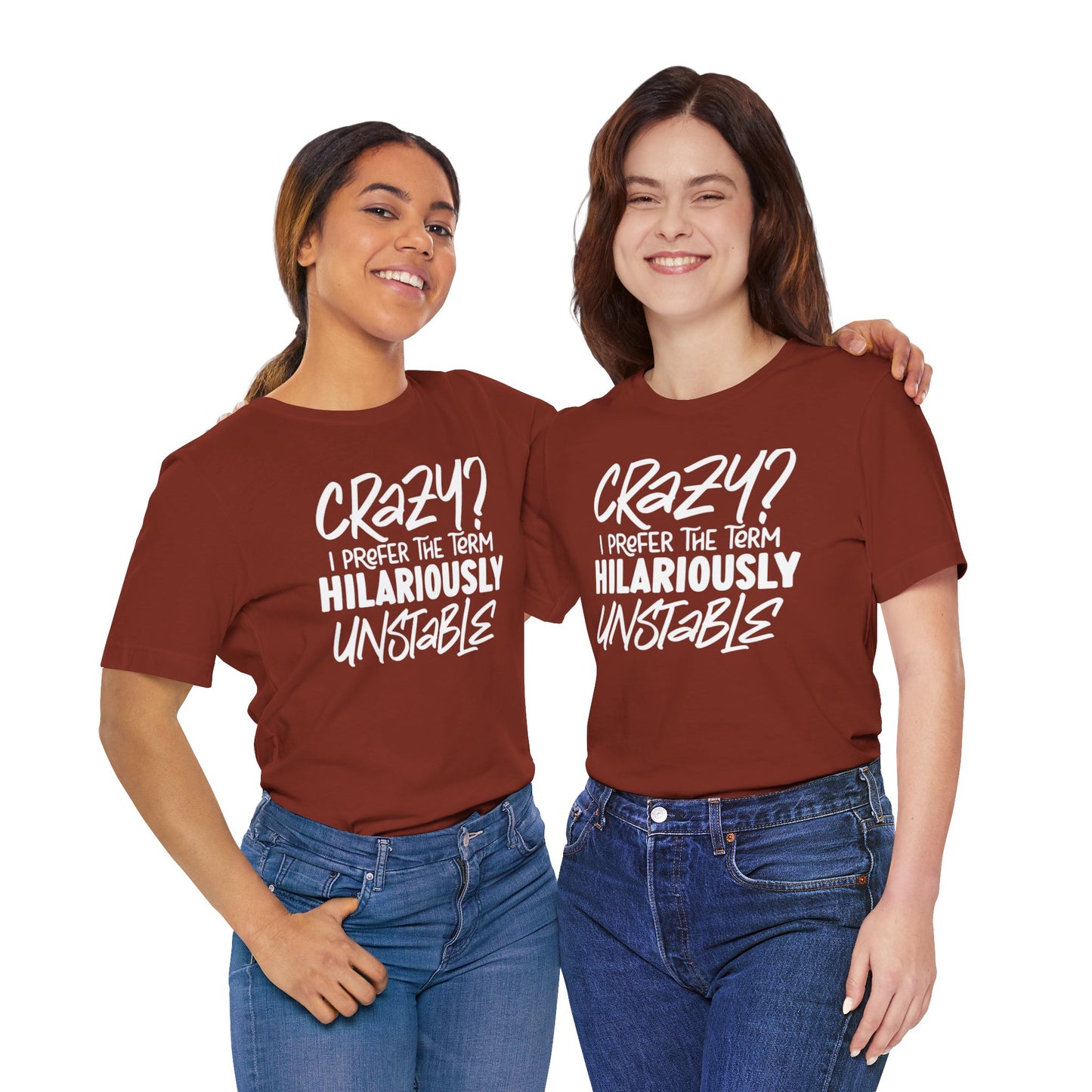 Sarcastic Tee - Hilariously Unstable Shirt (Dark 1)