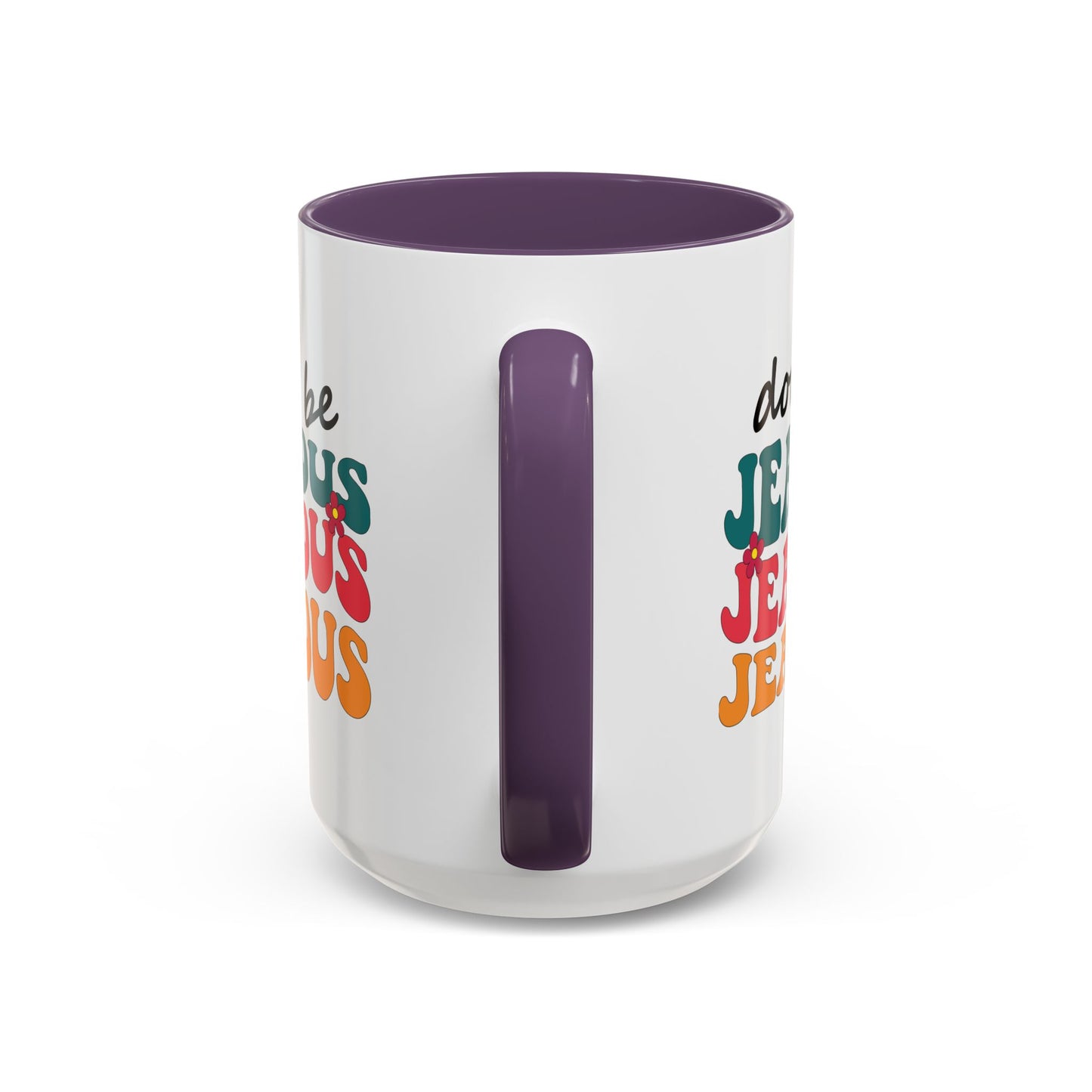 Sarcastic Accent Coffee Mug - "Don't be jealous" - Fun Gift for Self-Care, Motivation, & Celebrations