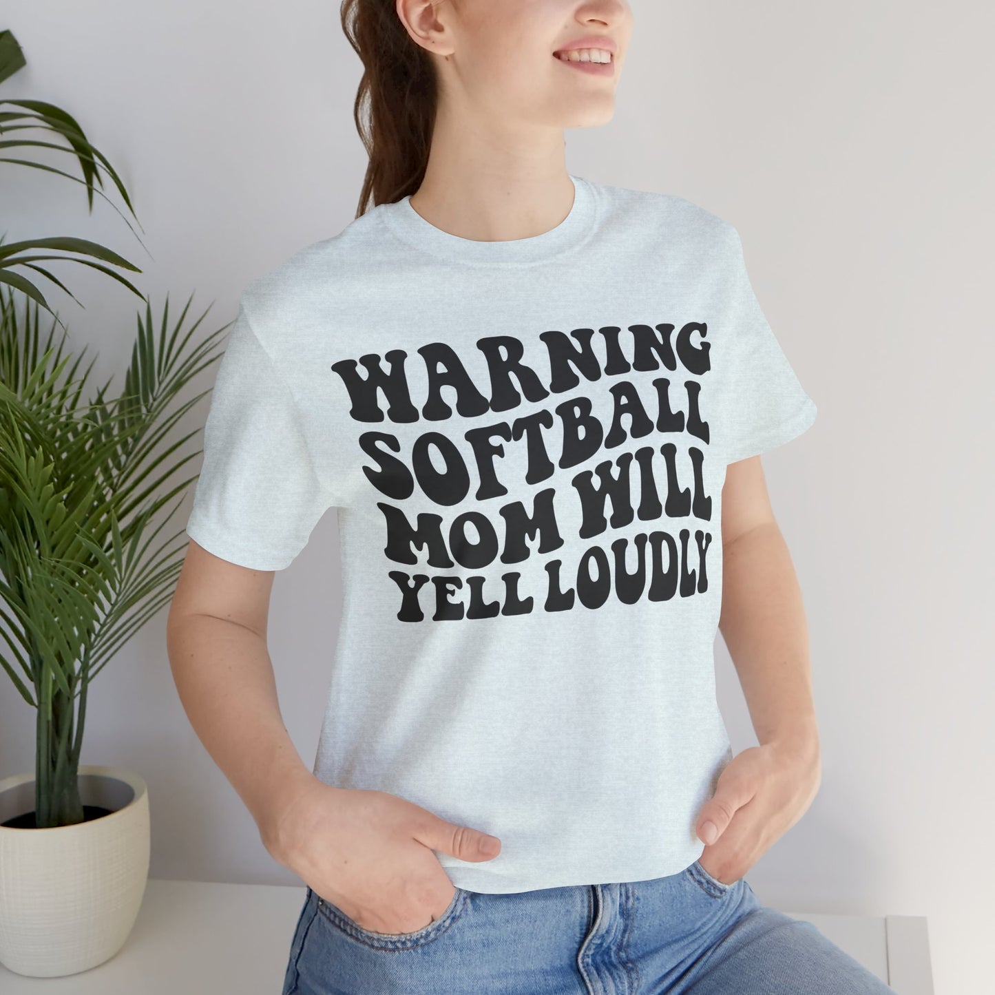 Softball Mom Will Yell Loudly T Shirt (Light)