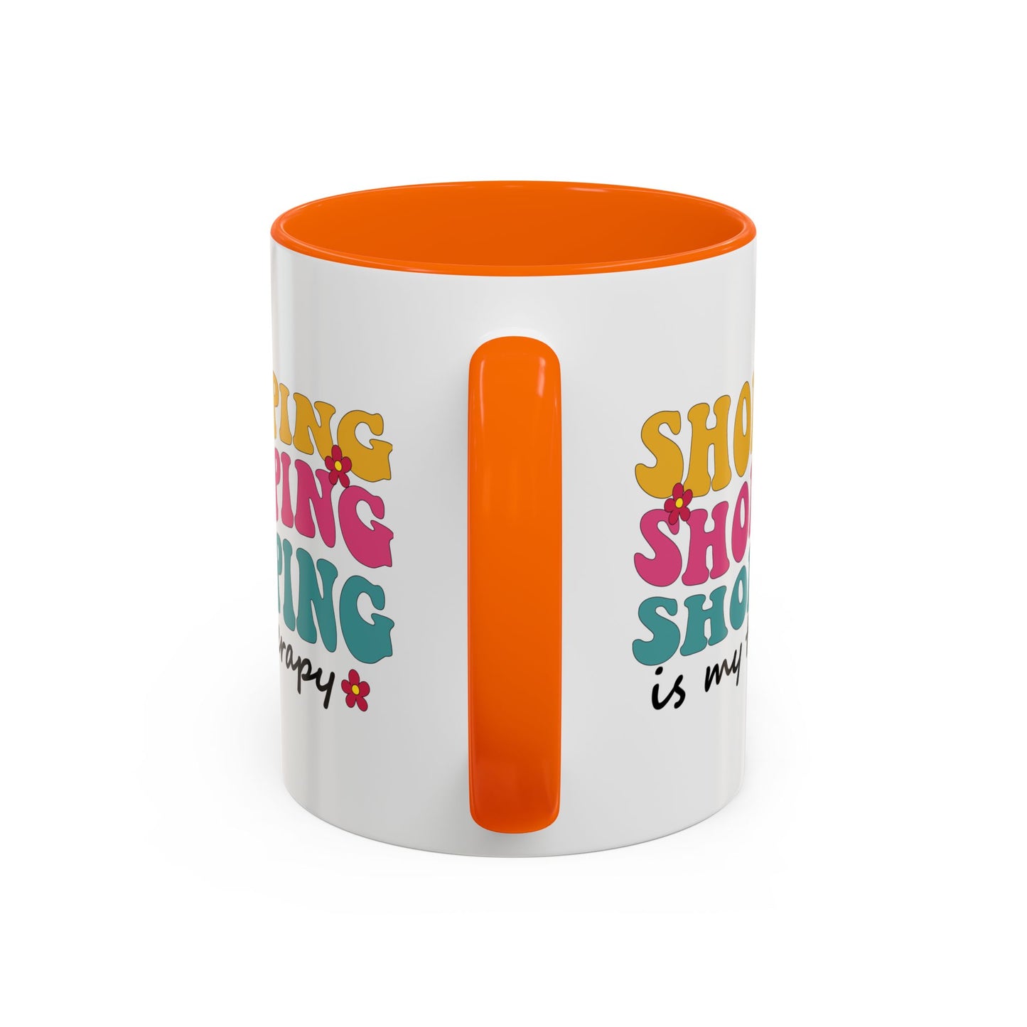 Accent Coffee Mug - "Shopping is my Therapy" - Fun Gift for Self-Care, Motivation, & Celebrations