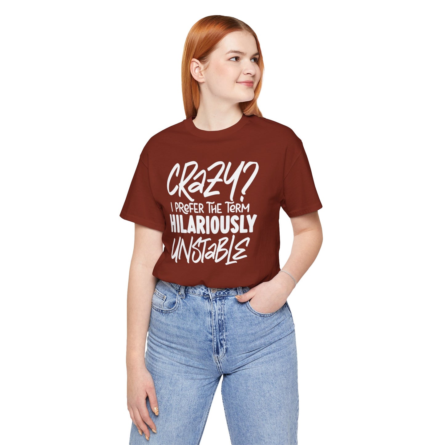 Sarcastic Tee - Hilariously Unstable Shirt (Dark 1)