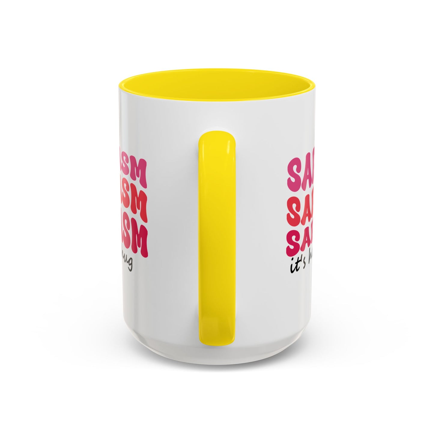 Sarcastic Accent Coffee Mug - "Sarcasm is how I hug" - Fun Gift for Self-Care, Motivation, & Celebrations