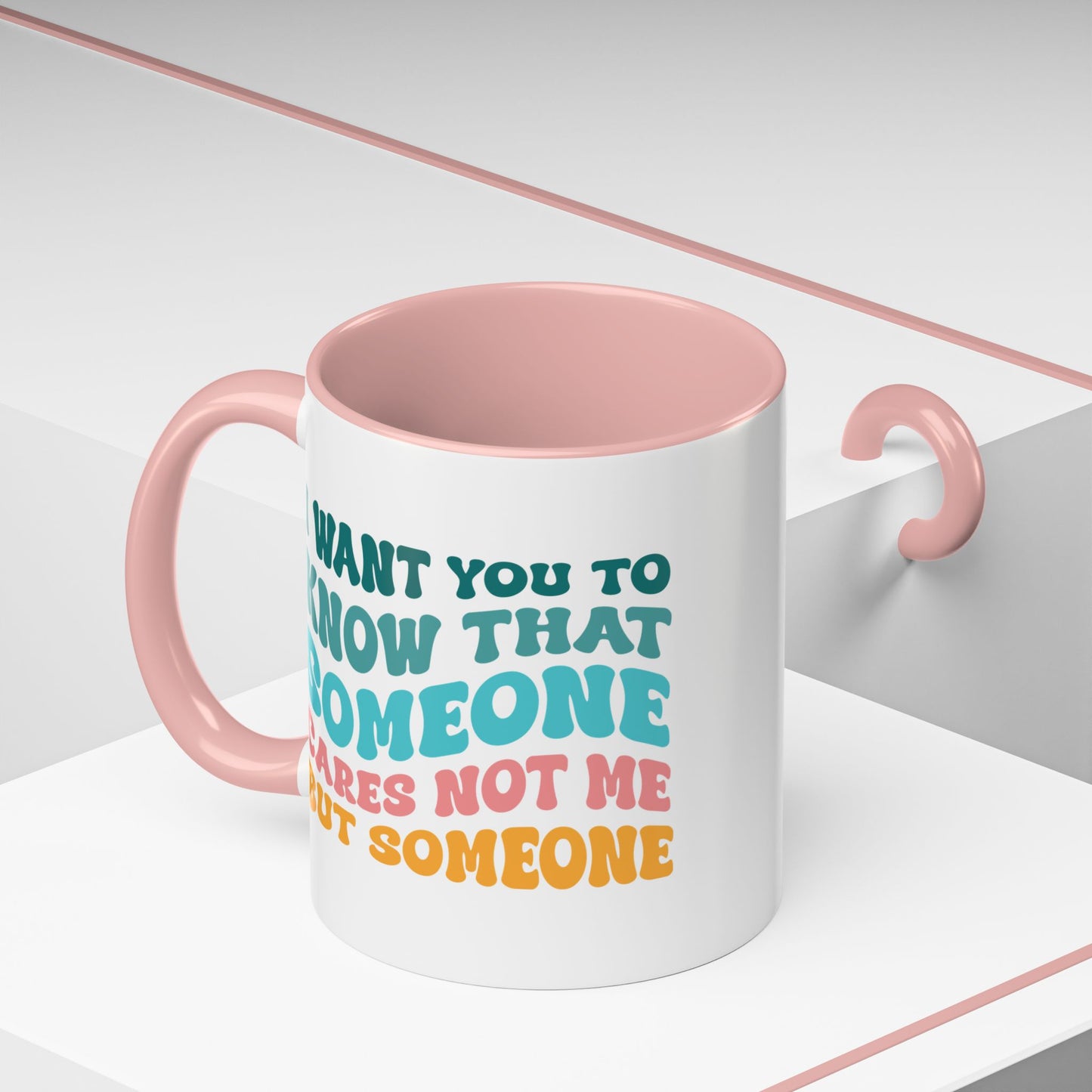 Sarcastic Accent Coffee Mug - "Someone Cares just not Me" - Fun Gift for Self-Care, Motivation, & Celebrations