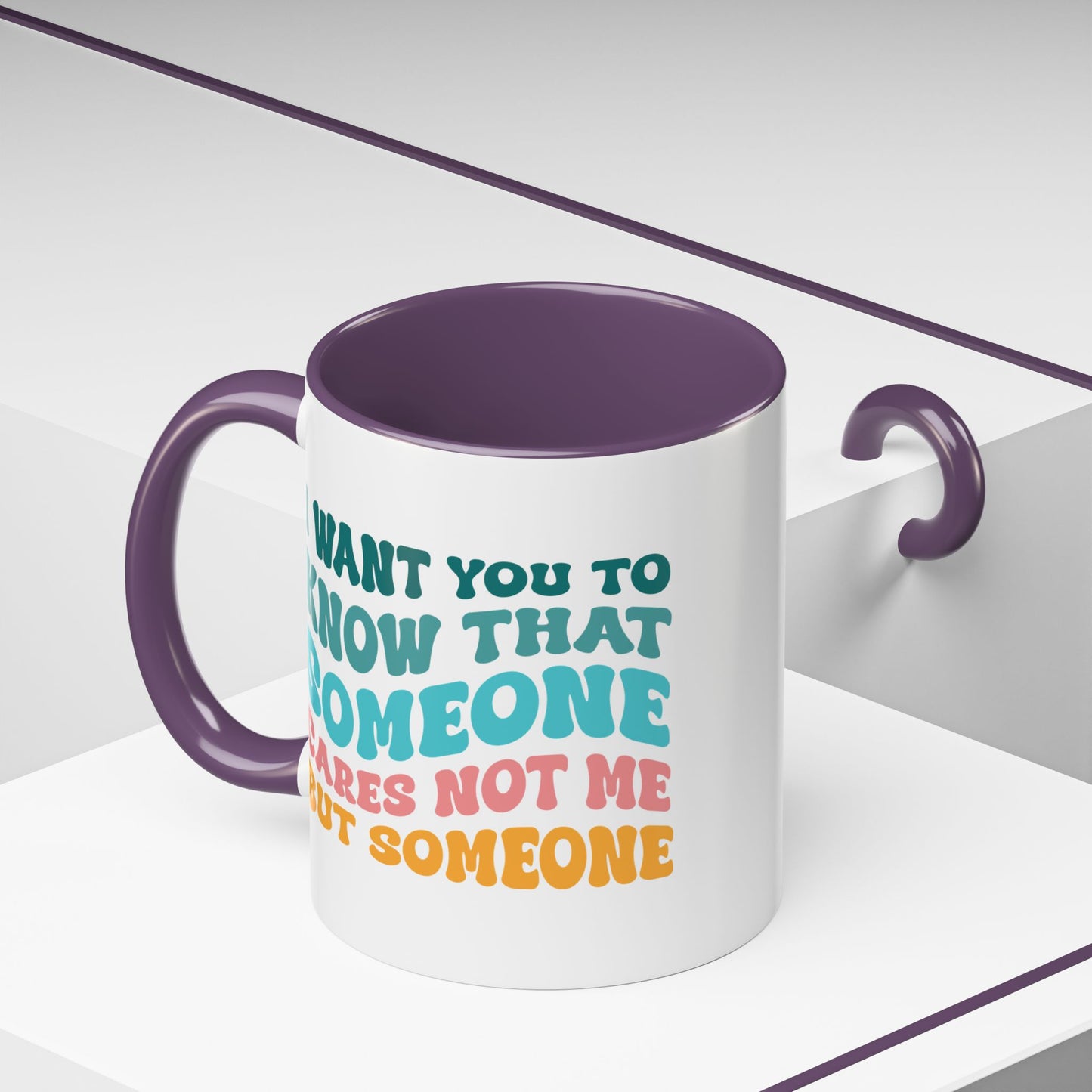 Sarcastic Accent Coffee Mug - "Someone Cares just not Me" - Fun Gift for Self-Care, Motivation, & Celebrations