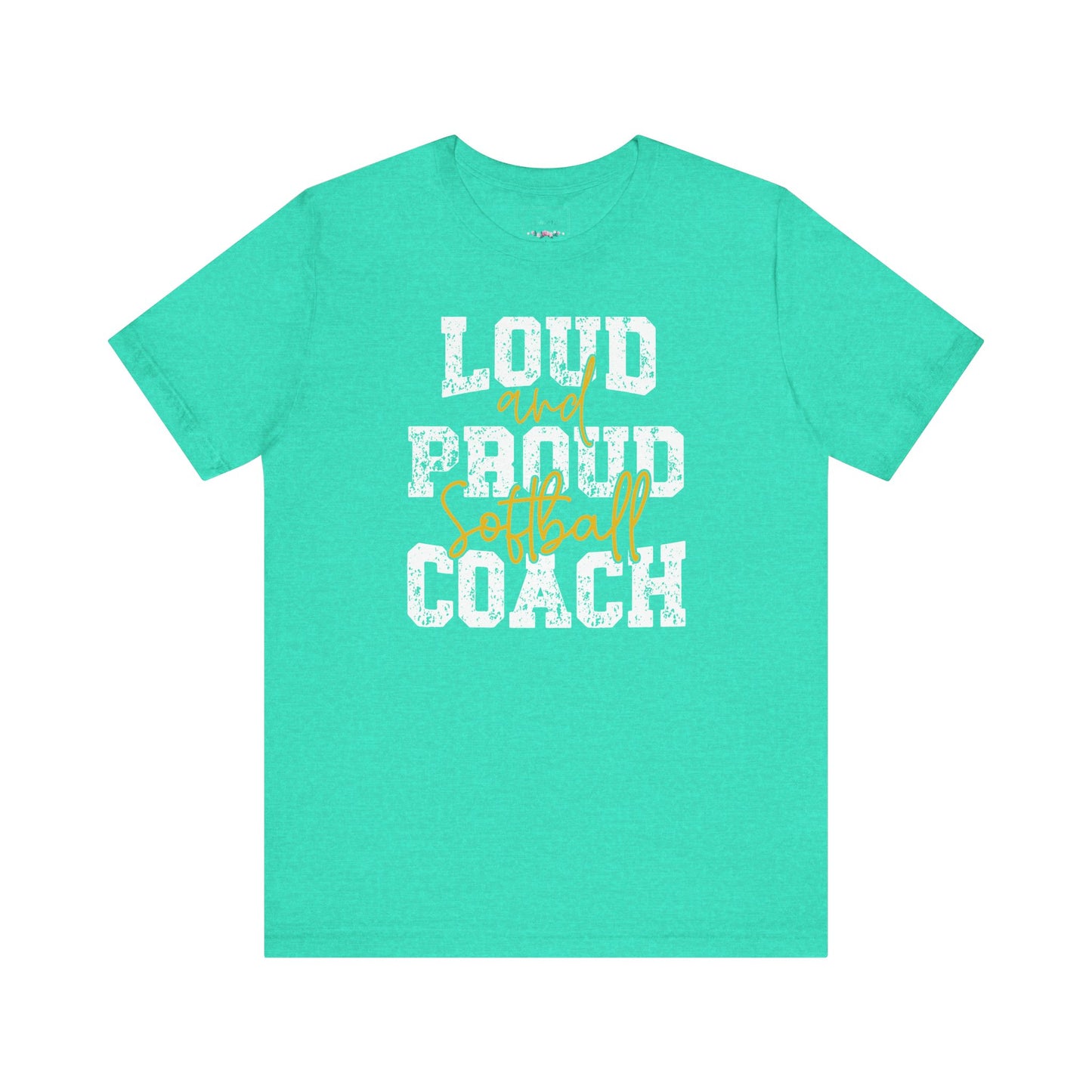 Loud and Proud Softball Coach T Shirt (1)
